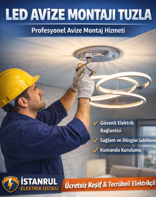 Led Avize Montajı Tuzla